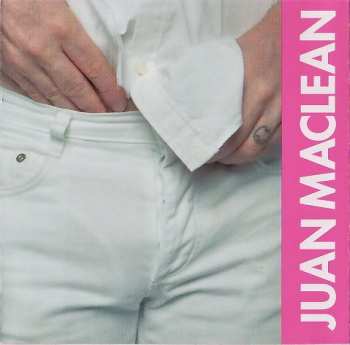 CD Juan MacLean: DJ-Kicks