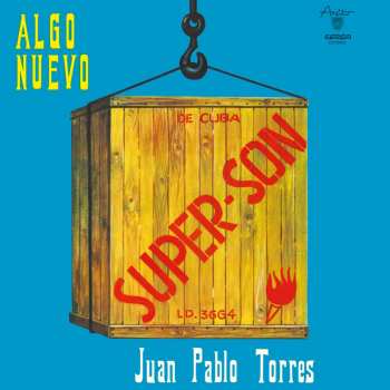 CD Juan Pablo Torres Y Al...: Super Son