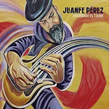 CD Juanfe Perez: Prohibido El Toque