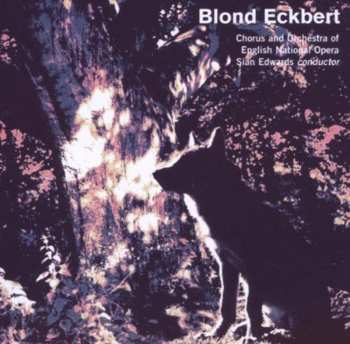 CD Judith Weir: Blond Eckbert