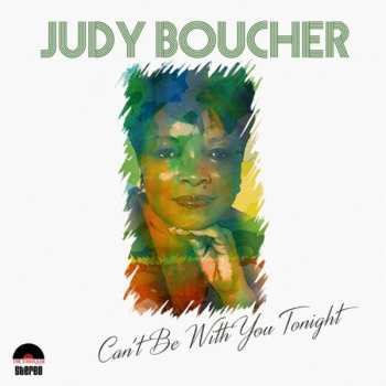 LP Judy Boucher: Can't Be With You Tonight