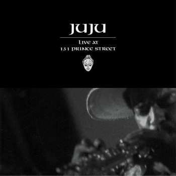 CD Juju: Live At 131 Prince Street