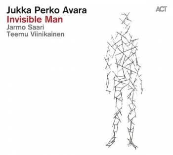 CD Jukka Perko Avara: Invisible Man