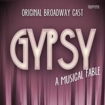 Gypsy (The New Broadway Cast Recording)