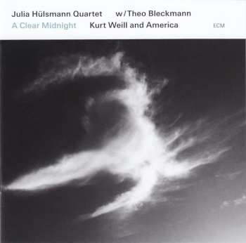 CD Theo Bleckmann: A Clear Midnight (Kurt Weill And America)