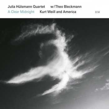 CD Theo Bleckmann: A Clear Midnight (Kurt Weill And America)