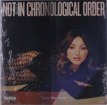 LP Julia Michaels: Not In Chronological Order