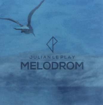CD Julian Le Play: Melodrom
