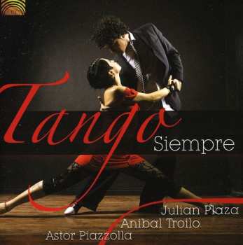 CD Astor Piazzolla: Tango Siempre
