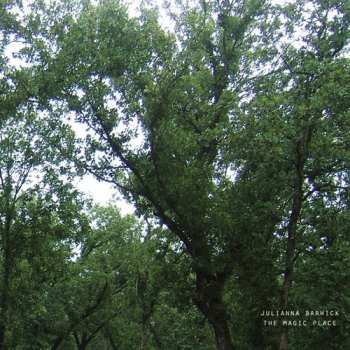 LP Julianna Barwick: The Magic Place