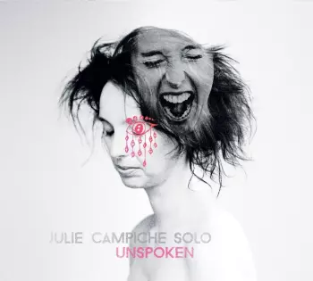 Julie Campiche: Unspoken