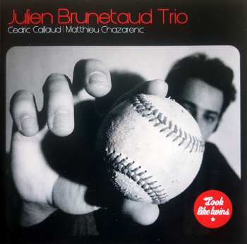 Album Julien Brunetaud Trio: Look Like Twins