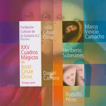 XXV Cuadros Mágicos de Julio Cesar Oliva