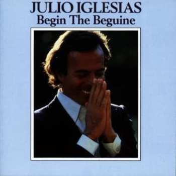 Album Julio Iglesias: Begin The Beguine