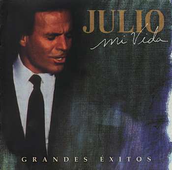 2CD Julio Iglesias: Mi Vida: Grandes Éxitos