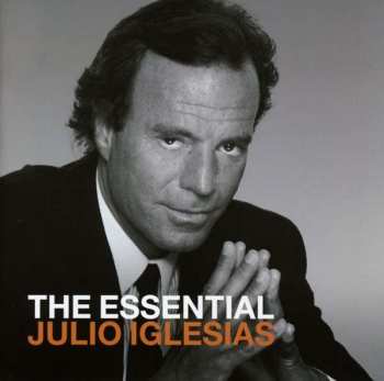 2CD Julio Iglesias: The Essential Julio Iglesias