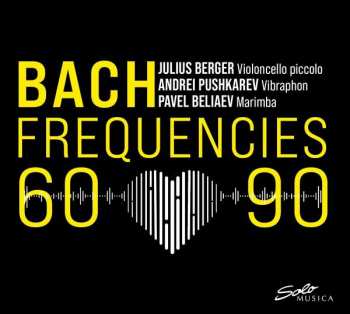 CD Julius Berger: Bach Frequencies 60-90