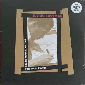 2LP Julius Eastman: Two Extended Pieces For Four Pianos LTD