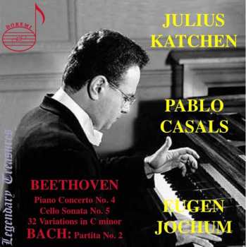 Album Johann Sebastian Bach: Volume 1: Piano Concerto No.4 In G, Op.58 / Cello Sonata No.5 / 32 Variations In C Minor / Partita No.2