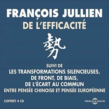 Album Jullien,francois: Francois Jullien: De L'efficacite