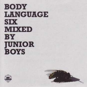 2LP Junior Boys: Body Language Six