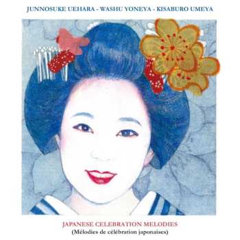 Album Junnosuke Uehara: Japanese Celebration Melodies