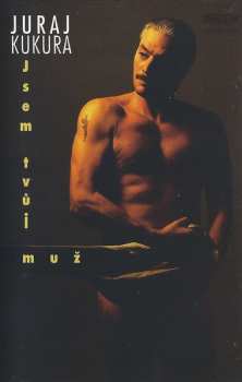 MC Juraj Kukura: Jsem Tvůj Muž