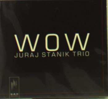CD Juraj Stanik Trio: Wow