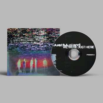 CD Just Mustard: We Were Just Here