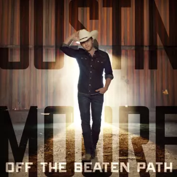Justin Moore: Off The Beaten Path
