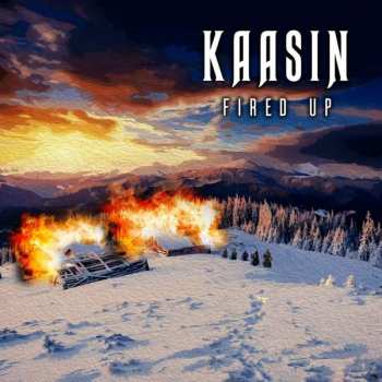 CD Kaasin: Fired Up