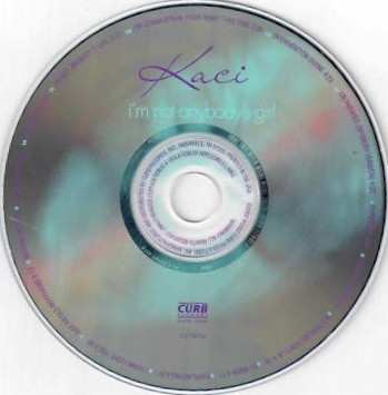 CD Kaci Battaglia: I'm Not Anybody's Girl