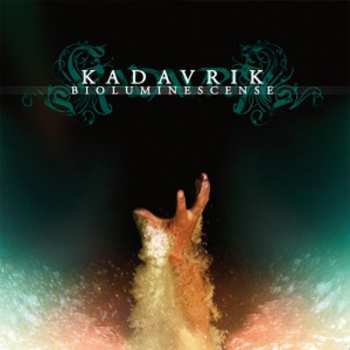 2CD Kadavrik: Bioluminescence