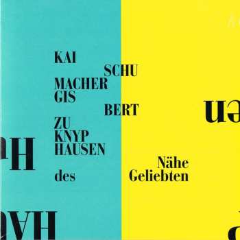Album Gisbert Zu Knyphausen: Nähe Des Geliebten
