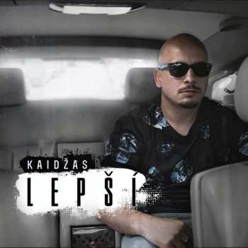 Album Kaidžas: Lepší