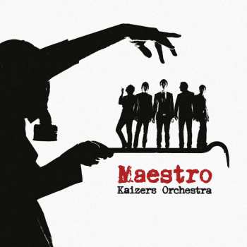 LP Kaizers Orchestra: Maestro