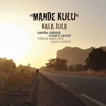 Album Kala Jula: Mande Kulu