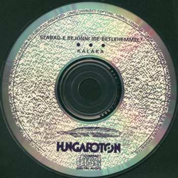 CD Kaláka: Szabad-e Bejönni Ide Betlehemmel? (Christmas Songs)