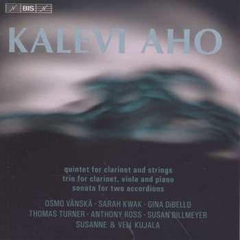 CD Osmo Vänskä: Quintet For Clarinet And Strings / Trio For Clarinet, Viola And Piano / Sonata For Two Accordions
