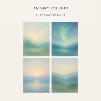 Kalugin,antony: Valley Of Light