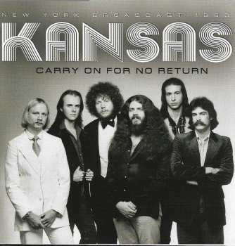 CD Kansas: Carry On For No Return