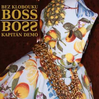 Album Kapitán Demo: Bez Klobouku Boss