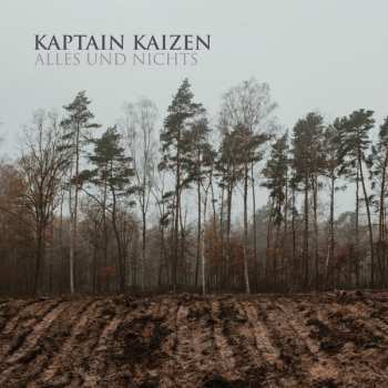LP Kaptain Kaizen: Alles Und Nichts
