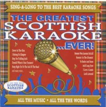 Album Karaoke & Playback: Greatest Scottish Karaoke