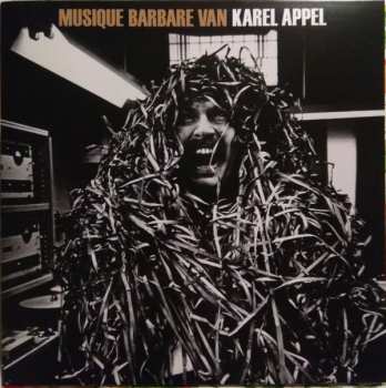 LP Karel Appel: Musique Barbare