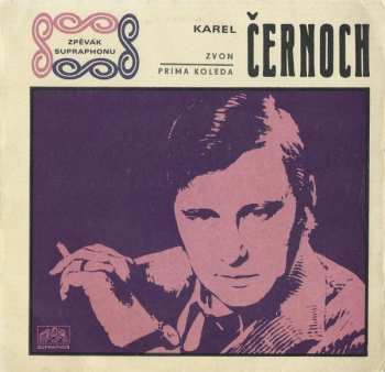 Album Karel Černoch: Zvon / Príma Koleda