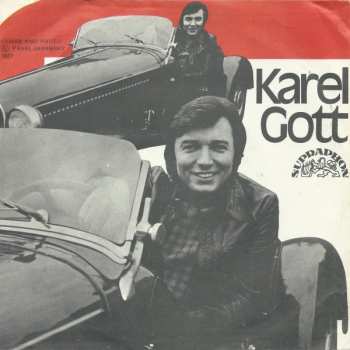 SP Karel Gott: Bloudím Pasáží / Teď Už Víš, Že Jsem To Já