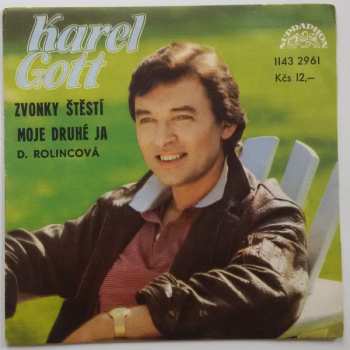 SP Karel Gott: Zvonky Štěstí / Moje Druhé Ja
