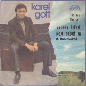 SP Karel Gott: Zvonky Štěstí / Moje Druhé Ja