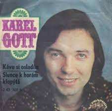 Album Karel Gott: Kávu Si Osladím / Slunce K Horám Klopýtá